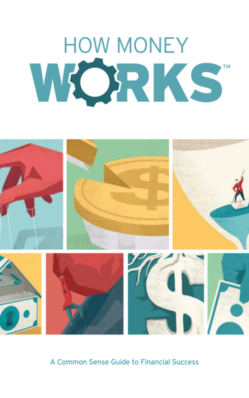 How Money Works: A Common Sense Guide to Financial Success